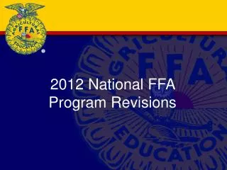 2012 National FFA Program Revisions