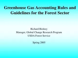 Greenhouse Gas Accounting Rules and Guidelines for the Forest Sector