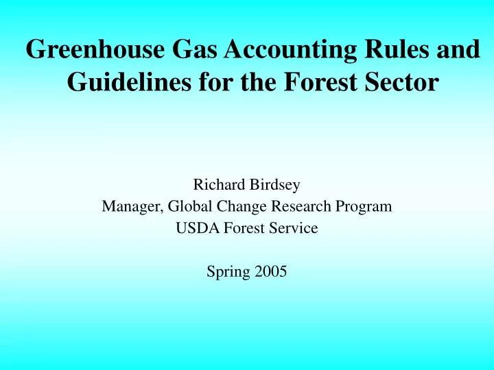 greenhouse gas accounting rules and guidelines for the forest sector