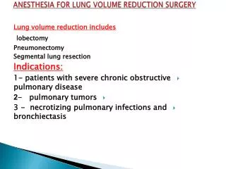 Anesthesia for Lung Volume Reduction Surgery