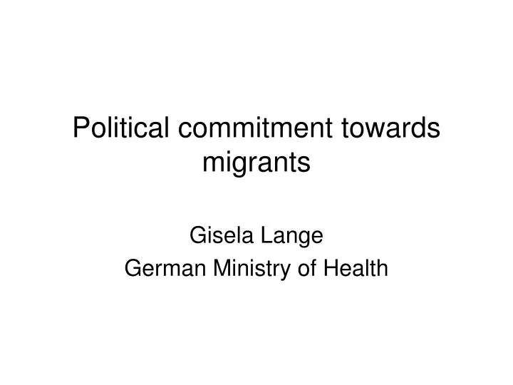 political commitment towards migrants