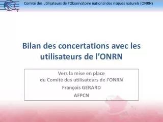bilan des concertations avec les utilisateurs de l onrn