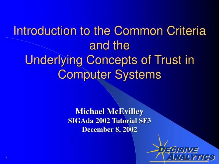 introduction to the common criteria and the underlying concepts of trust in computer systems