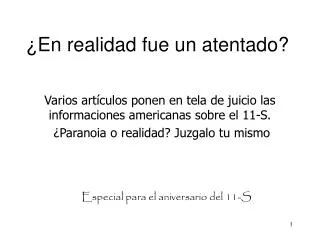 en realidad fue un atentado