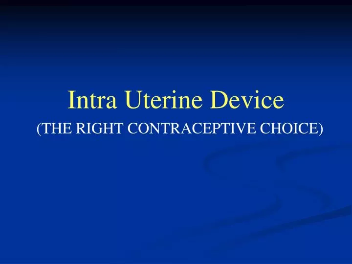 intra uterine device