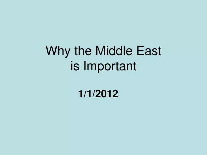 why the middle east is important