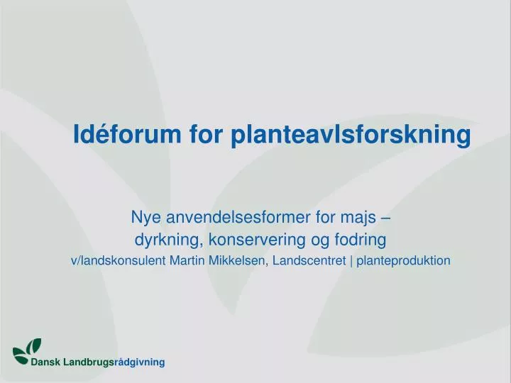 id forum for planteavlsforskning