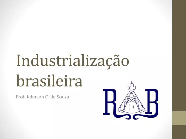 industrializa o brasileira