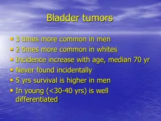 Bladder tumors