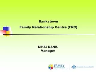 Bankstown Family Relationship Centre (FRC )