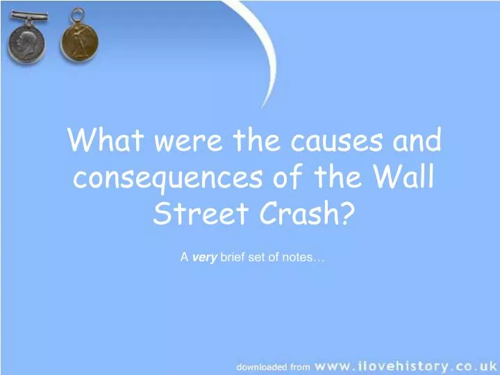 ppt-what-were-the-causes-and-consequences-of-the-wall-street-crash