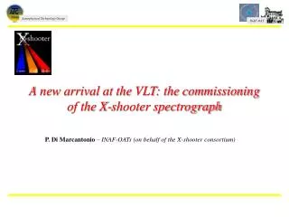 A new arrival at the VLT: the commissioning of the X-shooter spectrograph