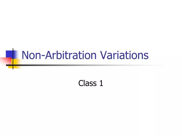 non arbitration variations