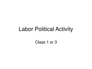 Labor Political Activity
