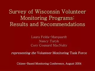 Survey of Wisconsin Volunteer Monitoring Programs: Results and Recommendations