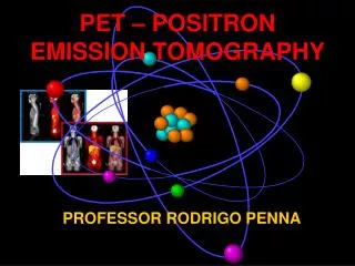 pet positron emission tomography