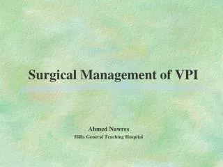 Surgical Management of VPI