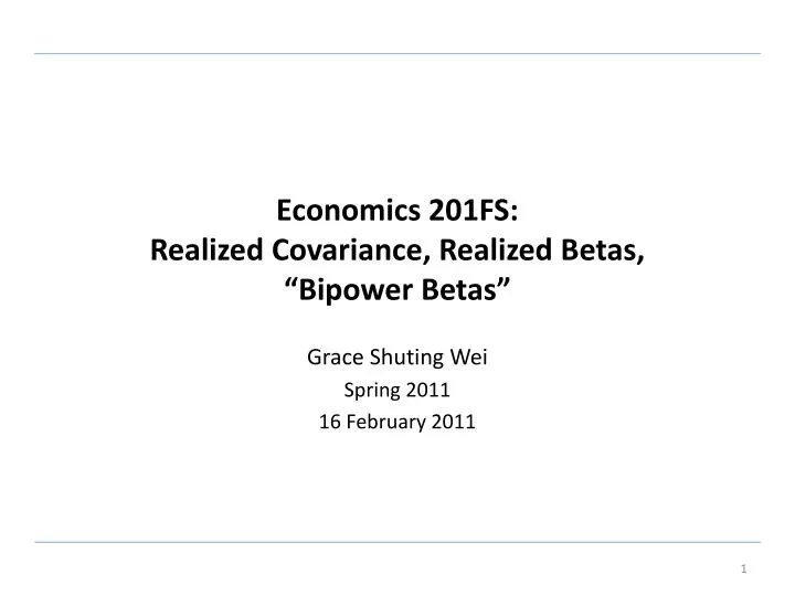 economics 201fs realized covariance realized betas bipower betas