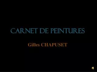 carnet de peintures gilles chapuset