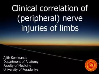 Clinical correlation of (peripheral) nerve injuries of limbs