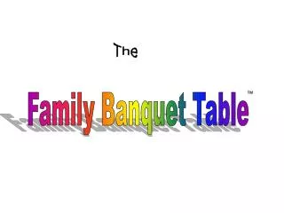 Family Banquet Table