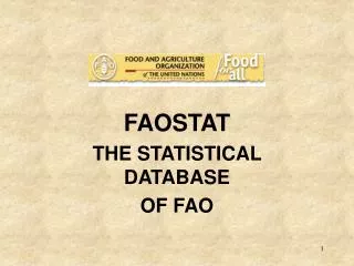 FAOSTAT THE STATISTICAL DATABASE OF FAO