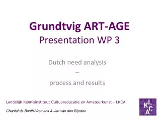 Grundtvig ART-AGE Presentation WP 3