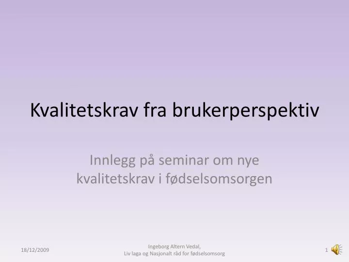 kvalitetskrav fra brukerperspektiv