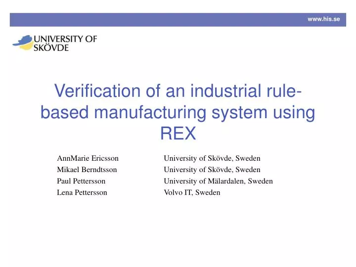 verification of an industrial rule based manufacturing system using rex