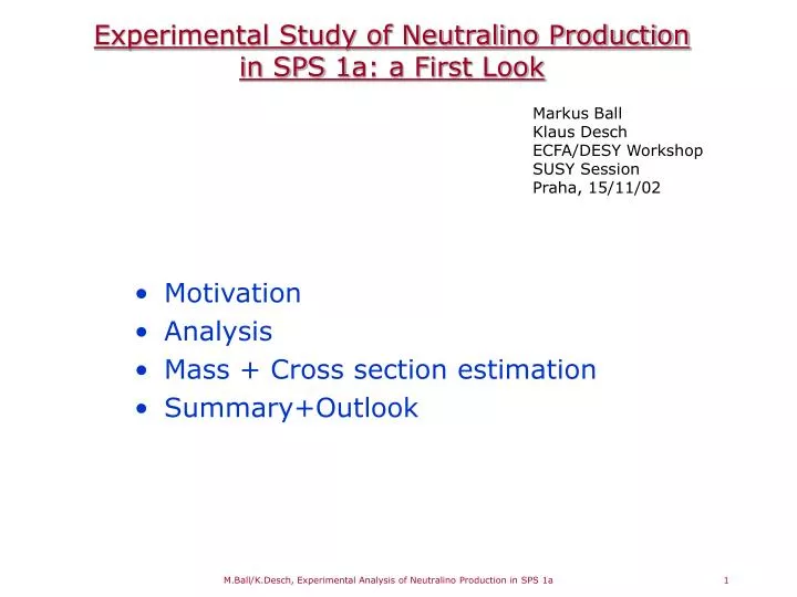 experimental study of neutralino production in sps 1a a first look