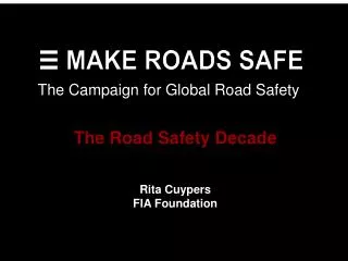 The Campaign for Global Road Safety