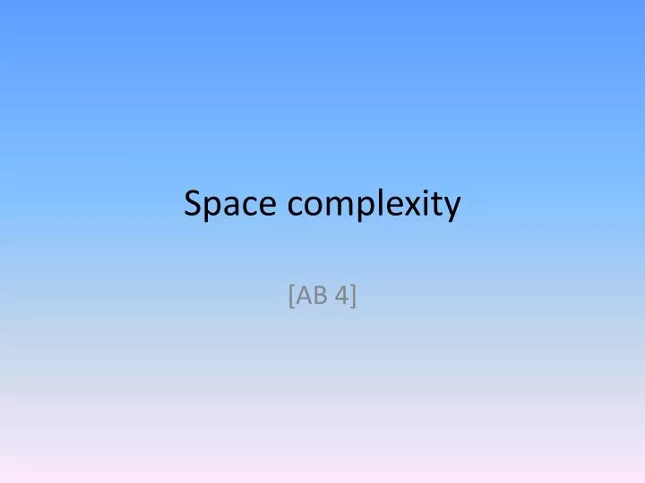 space complexity