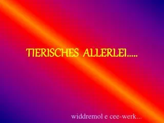 tierisches allerlei