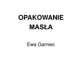 opakowanie mas a ewa garniec