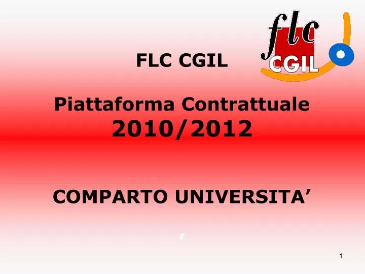 flc cgil piattaforma contrattuale 2010 2012 comparto universita