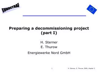 Preparing a decommissioning project (part I)