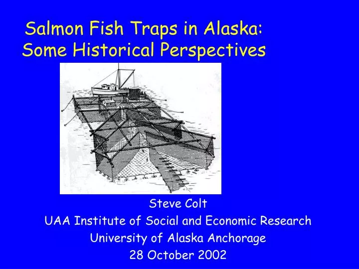 salmon fish traps in alaska some historical perspectives