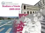 Studiare a Trieste 2009-2010 - slide 1