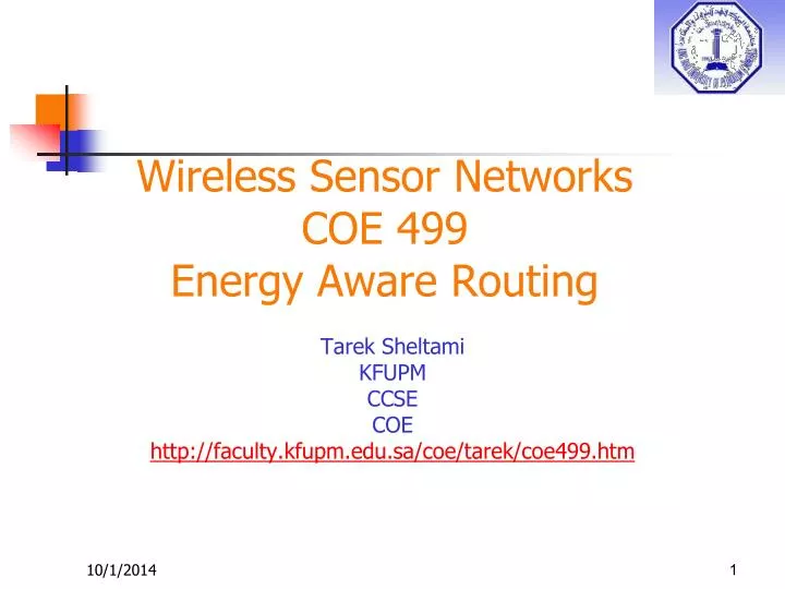 wireless sensor networks coe 499 energy aware routing