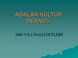 adalar k lt r derne