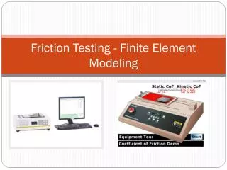 Friction Testing - Finite Element Modeling