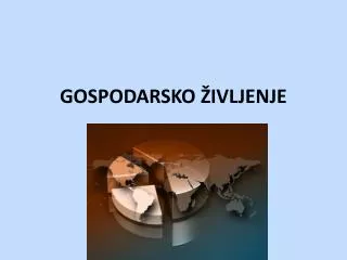 gospodarsko ivljenje