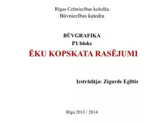 r gas celtniec bas koled a