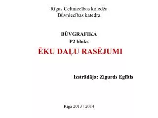 r gas celtniec bas koled a