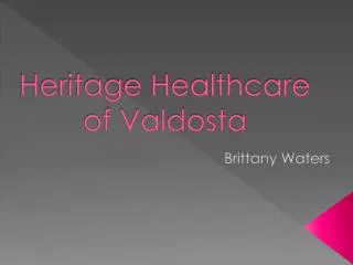 Heritage Healthcare of Valdosta