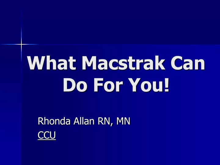 what macstrak can do for you