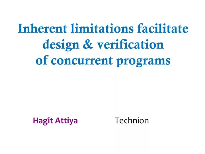 inherent limitations facilitate design verification of concurrent programs