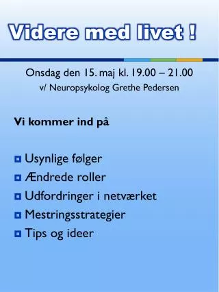 videre med livet