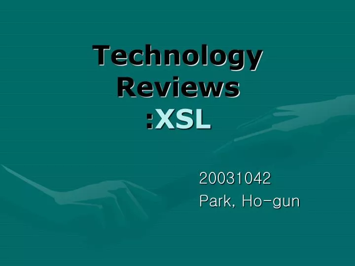 technology reviews xsl