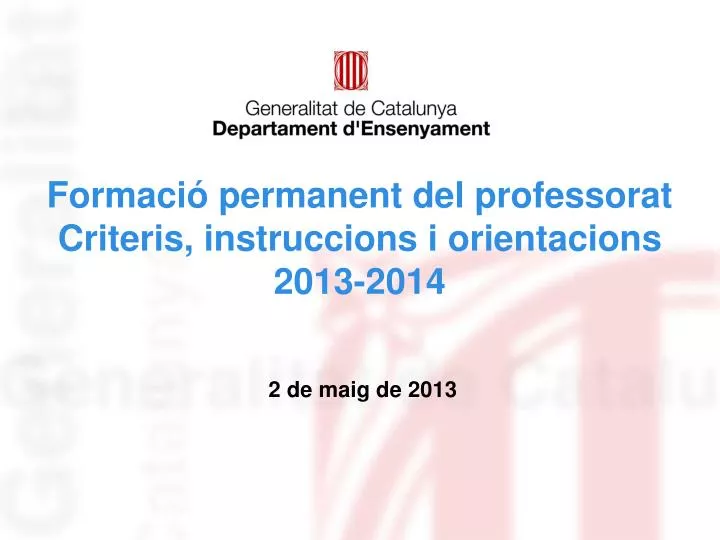 formaci permanent del professorat criteris instruccions i orientacions 2013 2014